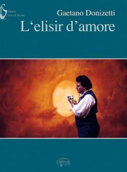 L'Elisir D'Amore von Gaetano Donizetti 