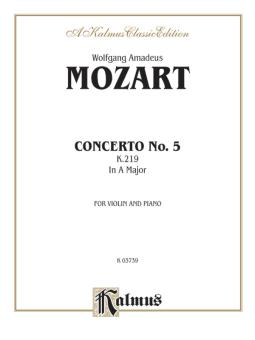 Violin Concerto No. 5 in A Major, K. 219 