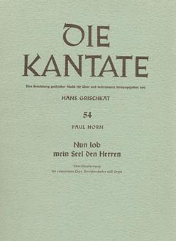 Nun lob, mein Seel, den Herren 