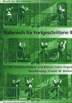 Italienisch für Fortgeschrittene 2 (Arien á la Pavarotti) 