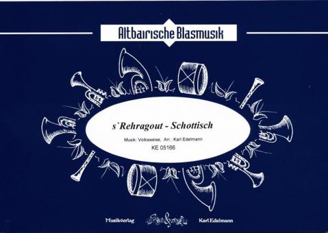 s'Rehragout - Schottisch 
