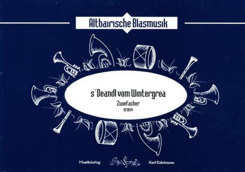 s'Deandl vom Wintergrea 