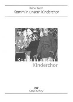 Komm in unsern Kinderchor 