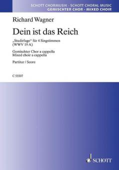 Dein ist das Reich WWV 19 A Download
