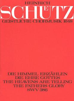 Die Himmel erzählen die Ehre Gottes SWV386 