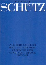 All Ehr und Lob soll Gottes sein SWV421 Standard