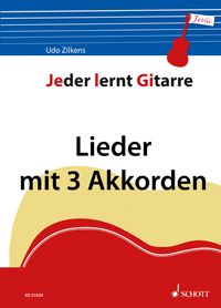 Jeder lernt Gitarre - Lieder mit 3 Akkorden Heft 1 