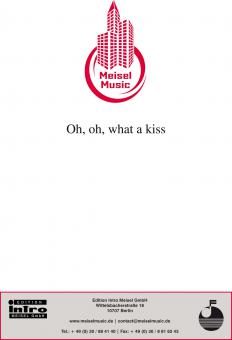 Oh, Oh, What A Kiss 