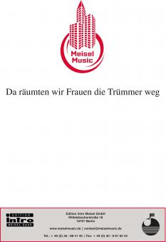 Da räumten wir Frauen die Trümmer weg 
