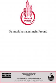 Du musst heiraten, mein Freund 