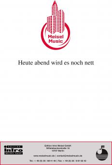 Heute abend wird es noch nett 