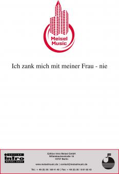 Ich zank mich mit meiner Frau - nie 