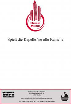 Spielt die Kapelle 'ne olle Kamelle 
