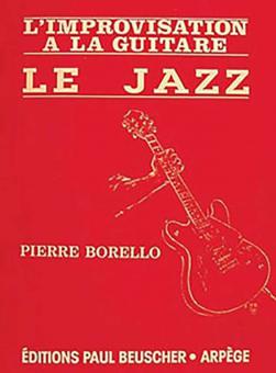 L'improvisation à la guitare - le jazz 