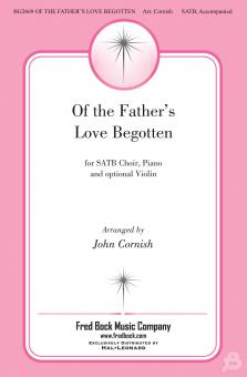 Of the Father's Love Begotten 