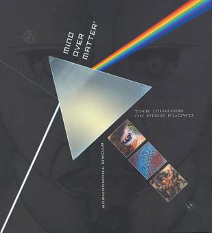 Mind Over Matter 3: The Images Of Pink Floyd 