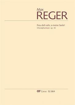 Choralphantasie 'Freu dich sehr, o meine Seele!' op. 30 