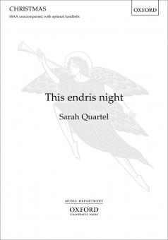 This endris night 