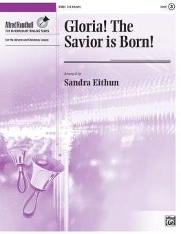 Gloria! The Savior Is Born! 
