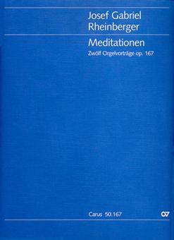 Meditationen. Zwölf Orgelvorträge 