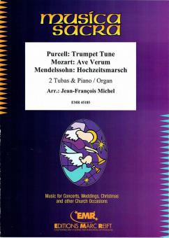 Trumpet Tune (Purcell) - Ave Verum (Mozart) - Hochzeitsmarsch (Mendelssohn) Download