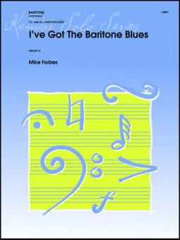 I've Got The Baritone Blues 