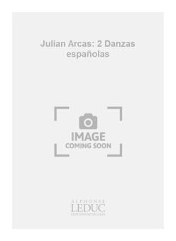 Dos Danzas Espanolas 