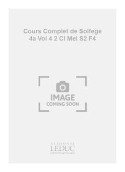 Cours Complet de Solfege 4a Vol. 4 