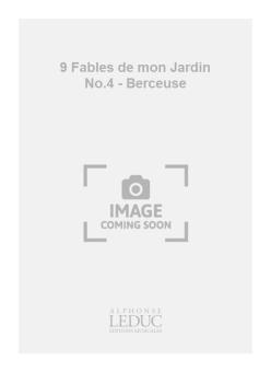 9 Fables de Mon Jardin No. 4 