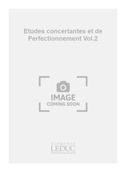 Etudes Concertantes et De Perfectionnement Vol.2 Flute A Bec Alto 