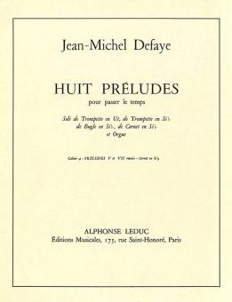 8 Preludes pour passer le temps D 