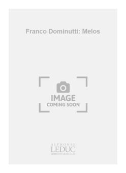 Franco Dominutti: Melos 
