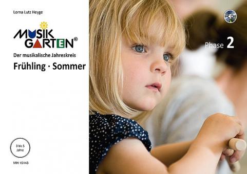 Musikgarten 2 - Frühling-Sommer - Liederheft mit CD 1 