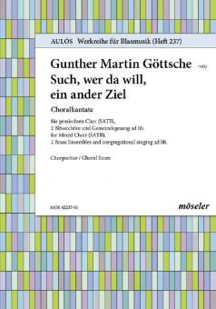 Such, wer da will, ein ander Ziel 