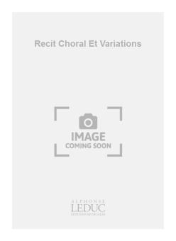 Recit Choral et Variations 