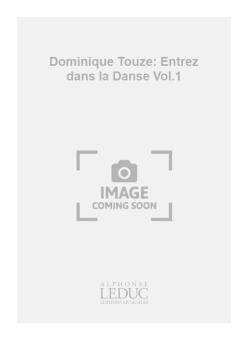 Entrez Dans La Danse Vol.1 