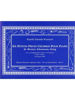 6 Petites Pieces Celebres 