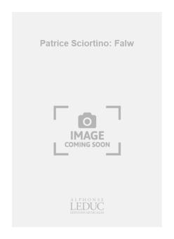 Patrice Sciortino: Falw 