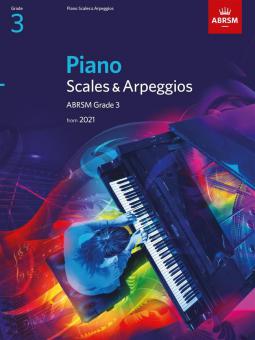 Piano Scales & Arpeggios from 2021 - Grade 3 