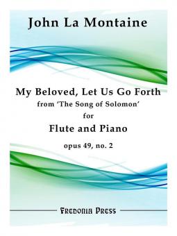 My Beloved, Let Us Go Forth from The Song of Solomon 