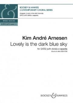 Lovely is the dark blue sky Standard