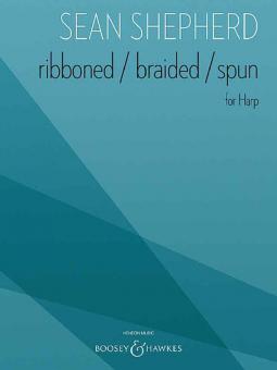 Ribboned - Braided - Spun 