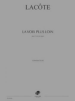 La voix, plus loin 