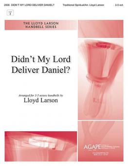 Didn't My Lord Deliver Daniel? 
