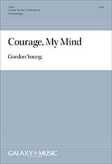 Courage, My Mind 