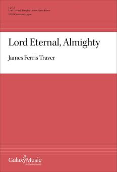Lord Eternal, Almighty 