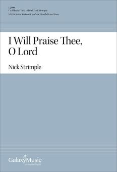 I Will Praise Thee, O Lord 