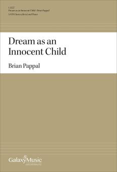 Dream as an Innocent Child 