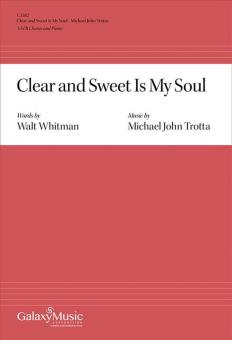 Clear and Sweet Is My Soul 