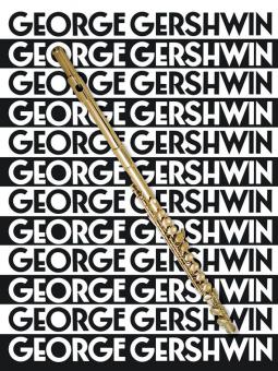 The Music of George Gershwin for Flute 